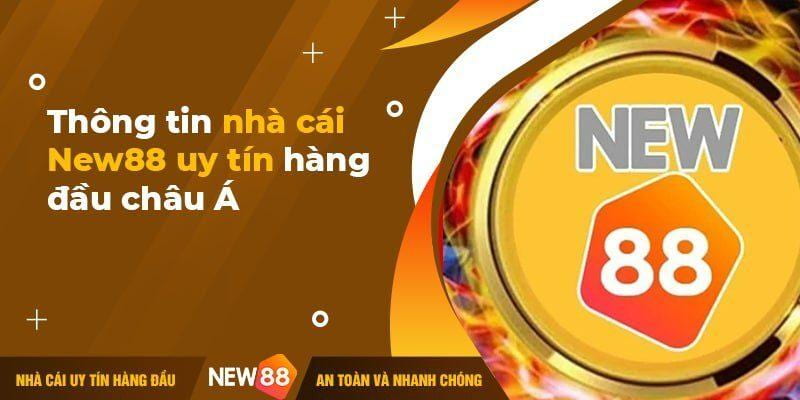 New88 cập nhật đa dạng sảnh cược và mức cược hấp dẫn