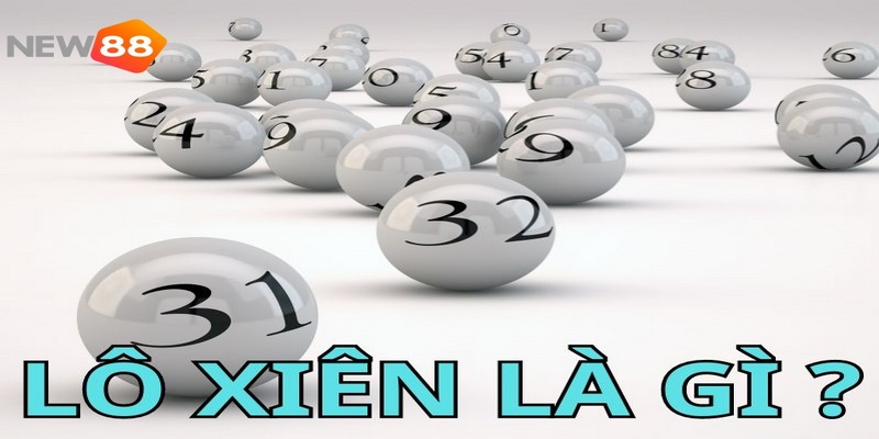 Ưu và khuyết khi chọn lô xiên để đặt cược 